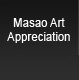 Masao Art Appreciation
